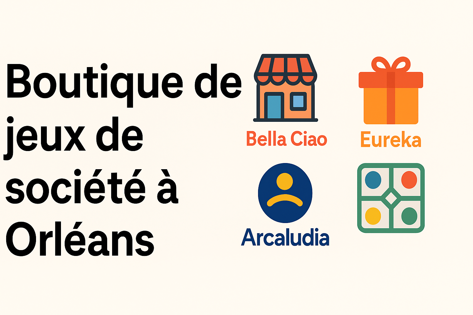 Boutique de jeux de société à Orléans : où trouver votre bonheur ludique ? 1 Boutique de jeux de société à Orléans